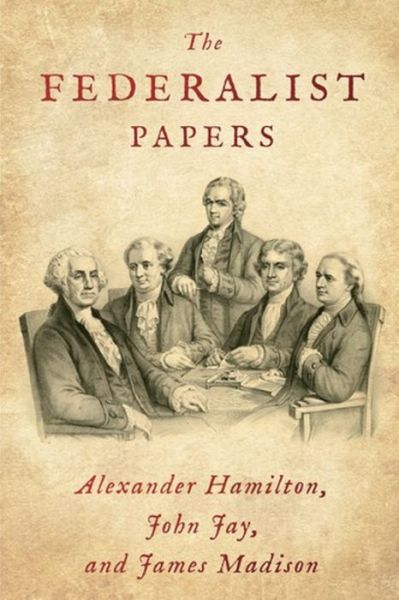 Cover for Alexander Hamilton · The Federalist Papers: (Pocketbok) [Annotated edition] (2021)