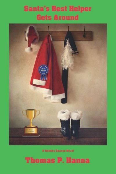 Cover for Thomas Hanna · Santa's Best Helper Gets Around (Pocketbok) (2020)