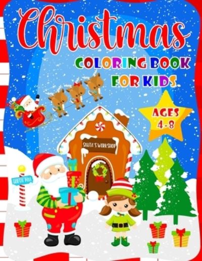 Cover for Childhood Memories Studio · Christmas Coloring Book For Kids Ages 4-8 (Paperback Book) (2020)