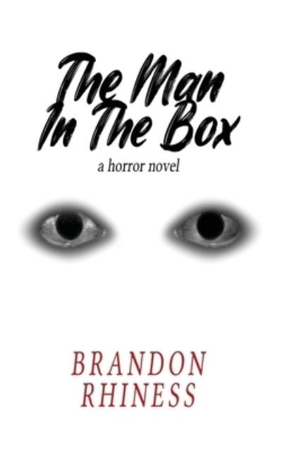 Cover for Brandon Rhiness · The Man in the Box (Paperback Book) (2021)