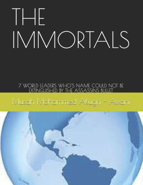 Cover for Musah Mohammed Akugri - Awani · The Immortals (Paperback Book) (2020)