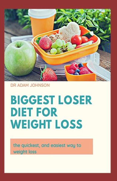 Cover for Adam Johnson · Biggest Loser Diet for Weight Loss (Paperback Bog) (2020)