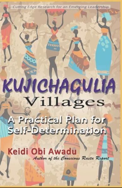 Cover for Keidi Obi Awadu · Kujichagulia Villages (Paperback Bog) (2020)