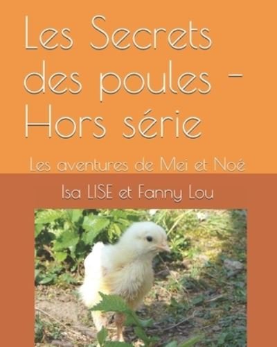 Cover for Isa Lise · Les Secrets des poules - Hors serie (Paperback Book) (2021)