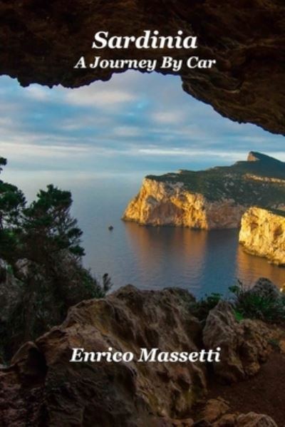 Cover for Enrico Massetti · Sardinia A Journey By Car (Paperback Book) (2020)