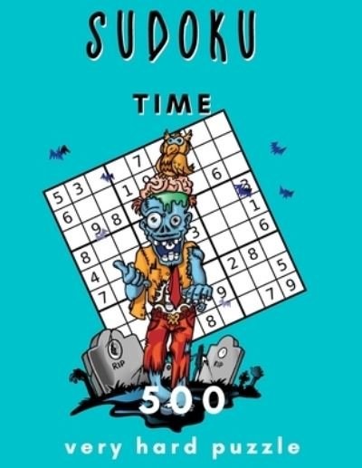 Sudoku Time - Xaralampos Trez Mpampis - Libros - Independently Published - 9798700293648 - 26 de enero de 2021