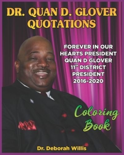 Quan D. Glover Quotations: Coloring Book - Deborah Willis - Książki - Independently Published - 9798708622648 - 23 lutego 2021