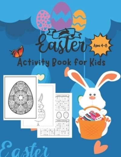 Cover for Bring Activity To Me · Easter Activity Book for Kids (Ages 4-8): Easy and Fun Holiday Activity For Your Kids with Mandala Coloring Pages, Sudoku Puzzles, Scissors Skill, Dot-to-Dot, Word Search (Paperback Book) (2021)