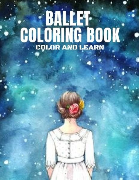 Cover for Thomas Alpha · Ballet Coloring Book Color and Learn (Paperback Book) (2021)