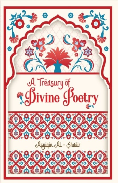Cover for Asyiqin Al-Shaeir · A Treasury of Divine Poetry (Pocketbok) (2021)