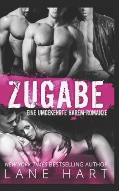 Cover for Lane Hart · Zugabe (Paperback Book) (2021)