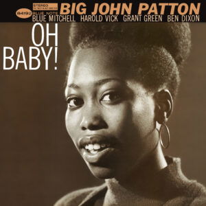 Cover for Big John Patton · Oh Baby! (Classic Vinyl Series) (LP) (2022)