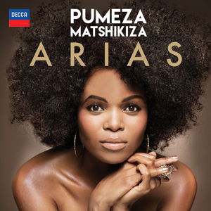 Opera Arias - Pumeza Matshikiza - Musik - DECCA - 0028947889649 - 5. maj 2016