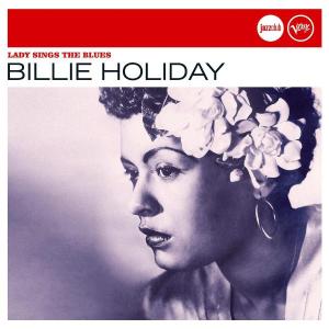 Lady Sings The Blues - Billie Holiday - Música - 20TH CENTURY MASTERWORKS - 0602498419649 - 24 de março de 2014