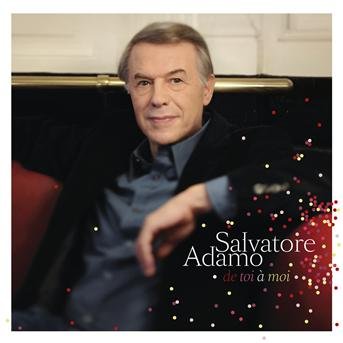 Cover for Salvatore Adamo · De Toi a Moi (CD) (2010)