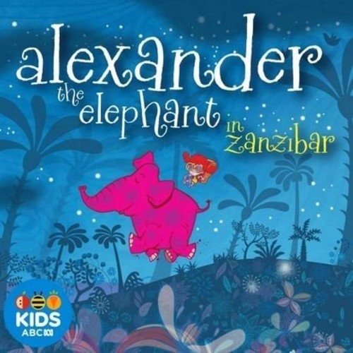 Cover for Alexander the Elephant in Zanibar / Various (CD) (2015)