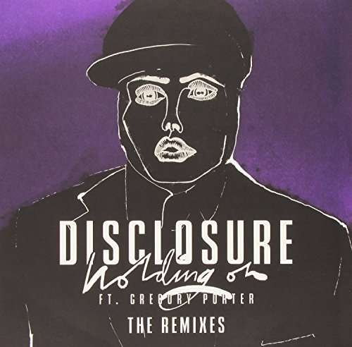 Cover for Disclosure · Holding On (LP) [Remixes edition] (2015)