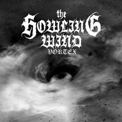 Cover for The Howling Wind · Vortex (CD) [Limited edition] (2014)