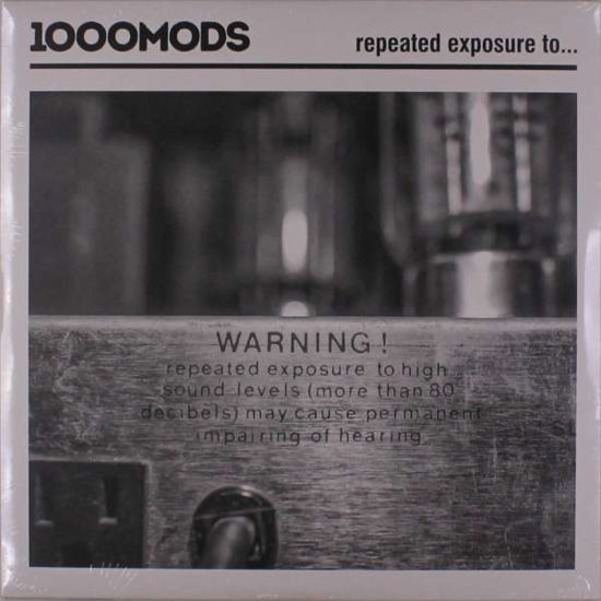 Cover for Thousand Mods · Repeated Exposure To... (LP) (2016)
