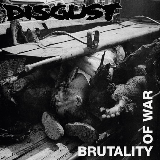 Brutality of War - Disgust - Musiikki - BACK ON BLACK - 0803341545649 - perjantai 24. syyskuuta 2021
