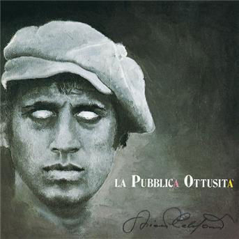 Cover for Adriano Celentano · La Pubblica Ottusita (CD) [Remastered edition] (2012)