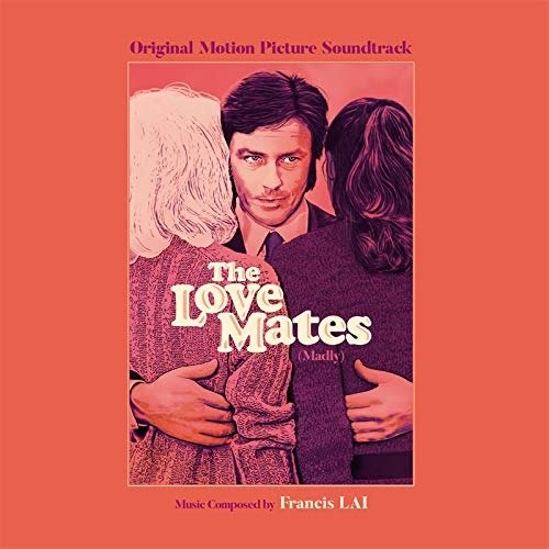 Cover for Francis Lai · Love Mates (Madly) / O.s.t. (LP) [Limited edition] (2019)