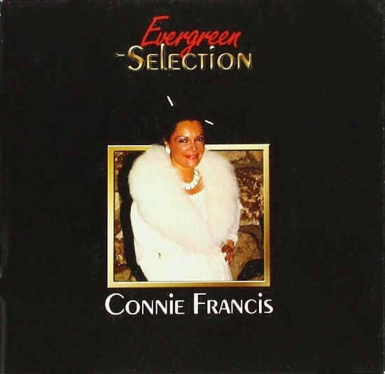 Evergreen Selection - Connie Francis - Muziek - BELLA MUSICA - 4014513021649 - 15 mei 2003