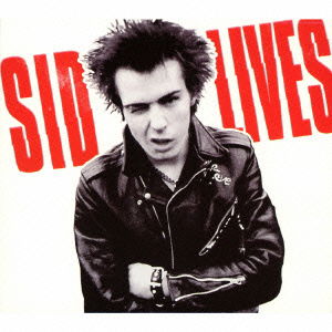 Sid Lives - Sid Vicious - Música - JUNGLE RECORDS - 4526180368649 - 13 de enero de 2016