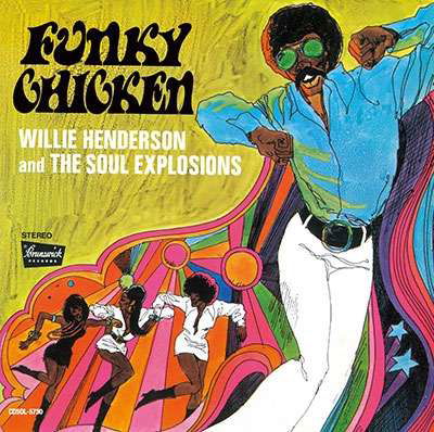 Cover for Willie Henderson · Funky Chicken + 9 (CD) [Limited edition] (2018)