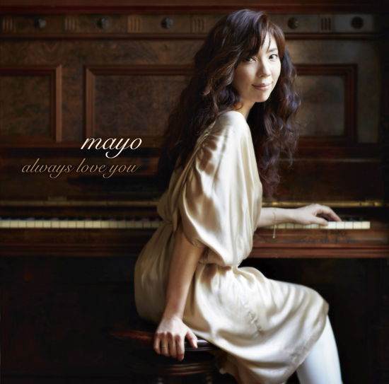 Cover for Okamoto Mayo · Always Love You (CD) [Japan Import edition] (2016)