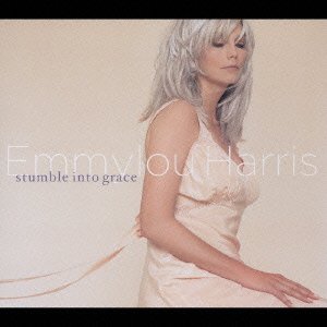 Cover for Emmylou Harris · Stumble into Grace (CD) [Japan Import edition] (2003)
