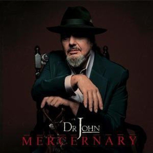 Cover for Dr. John · Mercenary (CD) (2006)