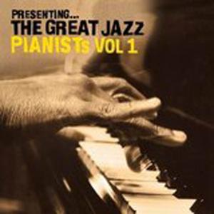 Various Artists · Great Jazz Pianists 1 (CD) (2012)