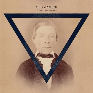 Cover for Steven James Adams · Old Magick (CD) (2016)