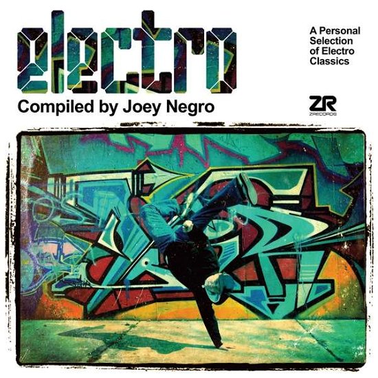 Electro Compiled By Joey Negro - V/A - Musikk - ZEDD - 5060162573649 - 16. februar 2017