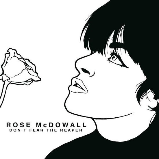 Cover for Rose Mcdowall · Don't Fear the Reaper (12&quot;) (2015)