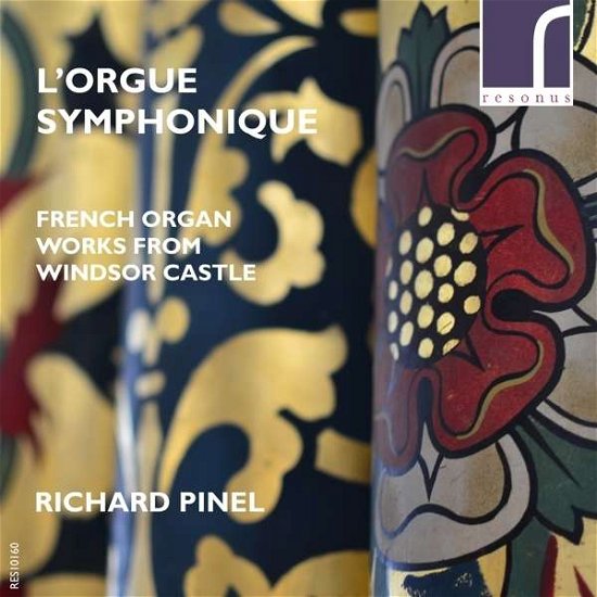Cover for Richard Pinel · L'orgue Symphonique (CD) (2015)