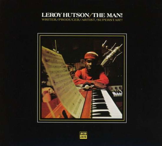 Man! - Leroy Hutson - Muziek - ACID JAZZ - 5414940004649 - 11 mei 2018