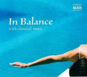 In Balance - V/A - Muziek - NAXOS - 7320470042649 - 9 januari 2012