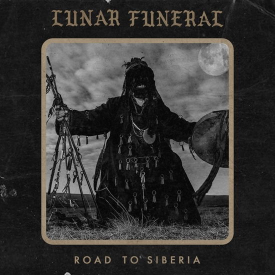 Cover for Lunar Funeral · Road to Siberia (LP) (2024)