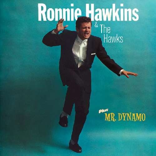 Cover for Ronnie Hawkins · Ronnie Hawkins / Mr Dynamo (CD) [Bonus Tracks edition] (2011)