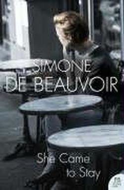 Cover for Simone de Beauvoir · She Came to Stay - Harper Perennial Modern Classics (Paperback Bog) (2006)