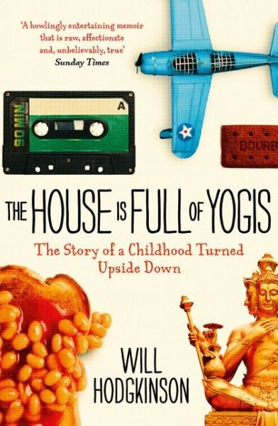 Cover for Will Hodgkinson · The House is Full of Yogis (Taschenbuch) (2015)