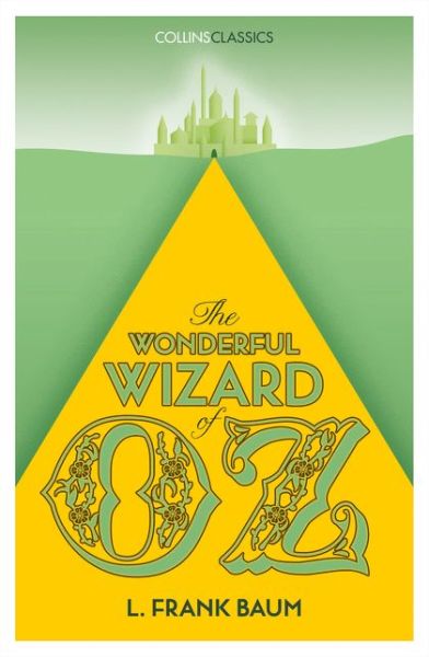 Cover for L. Frank Baum · The Wonderful Wizard of Oz - Collins Classics (Paperback Book) (2017)