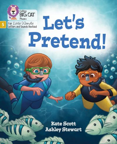 Cover for Kate Scott · Let's Pretend!: Phase 5 Set 2 - Big Cat Phonics for Little Wandle Letters and Sounds Revised (Paperback Bog) (2021)