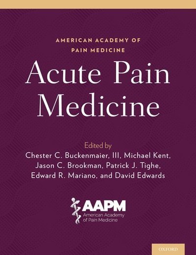 Acute Pain Medicine -  - Bøger - Oxford University Press Inc - 9780190856649 - 30. maj 2019