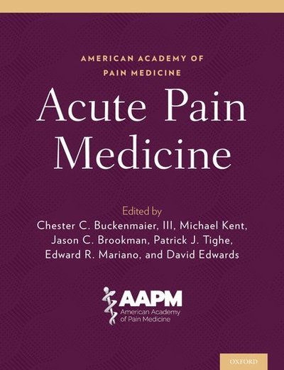 Acute Pain Medicine -  - Bücher - Oxford University Press Inc - 9780190856649 - 30. Mai 2019