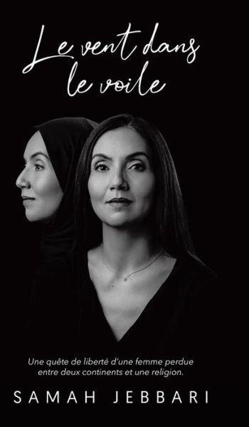 Cover for Samah Jebbari · Le vent dans le voile (Hardcover Book) (2021)