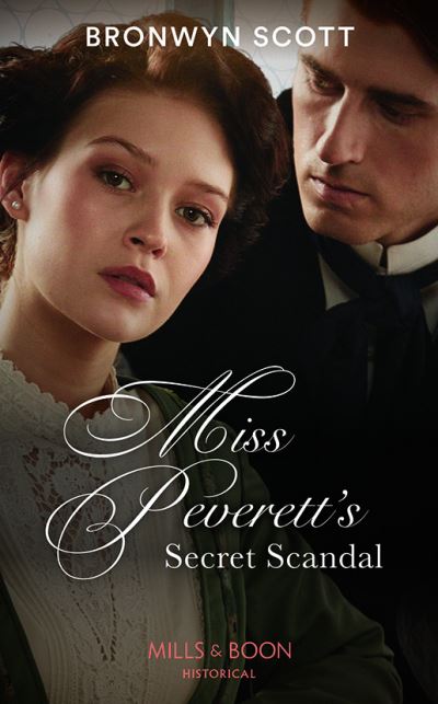 Cover for Bronwyn Scott · Miss Peverett's Secret Scandal - The Peveretts of Haberstock Hall (Paperback Book) (2022)