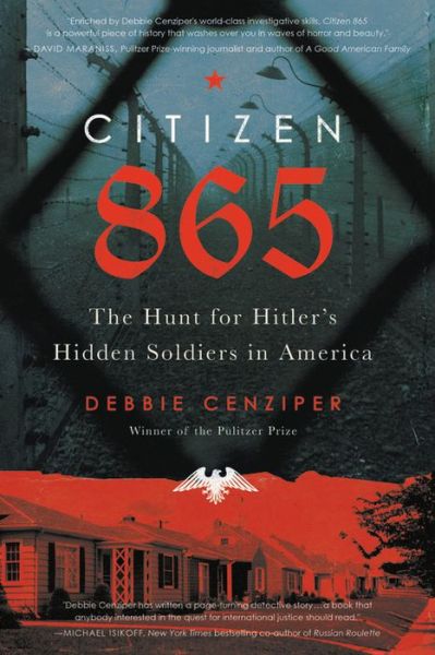 Cover for Debbie Cenziper · Citizen 865: The Hunt for Hitler's Hidden Soldiers in America (Paperback Book) (2021)